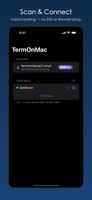 Instant connection to your Mac. See all paired machines at a glance and connect with one tap.
