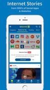Internet Stories from 1000's of Social Apps & Websites.