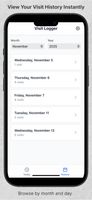 View a chronological list of logged visits, organised by date.