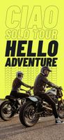 Ciao solo tour, hello adventure