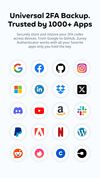 Securely back up and restore your authenticator codes while using the same app across popular services like Google, GitHub, Microsoft, Discord, Dropbox, and many more.