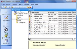 Use almost 700 different Hot Keys or virtually an unlimited number of ShortKeys or schedule macros to play at given time intervals. Use popup menus, floating menus or macros assigned to mouse clicks or window activation. Assign Hot Keys / ShortKeys to specific windows, specific programs or make them global.
