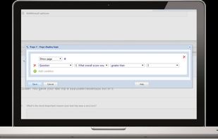 Advanced yet easy to use features like display logic