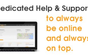 Dedicated help and support to always be online and always on top.
