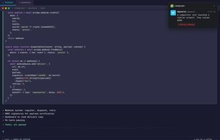Real code with syntax highlighting streams in character by character. Watch features land, tests pass, and pop-up notifications throw curveballs at your startup.