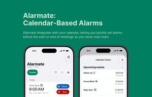 Calendar-Based Alarms
Alarmate integrates with your calendar, letting you quickly set alarms before the start or end of meetings so you never miss them.