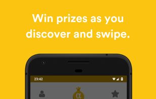 Win prizes as you discover and swipe.
