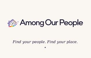 Among Our People: find your people, find your place