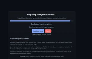 A redirect “preparing anonymous redirect…” page with a countdown timer, destination URL shown, and a clear button to continue—designed to feel quick and trustworthy.