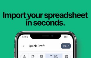 Import your spreadsheet in seconds.