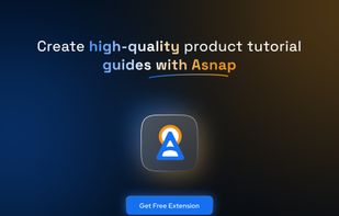 Create high-quality product tutorial guides with Asnap