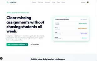 The landing page hero section of AssignClear, showcasing the primary value proposition: helping teachers resolve missing assignments.