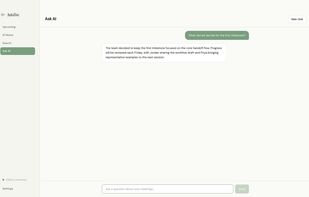 Ask questions across your meeting history without sending it to the cloud.