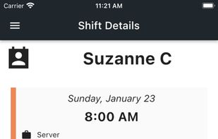 Mobile app view of a shift, including start time, role, and who they are working with.