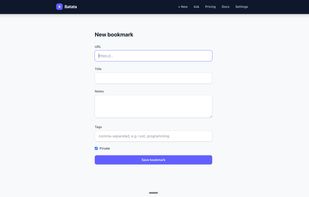 Save any page by pasting its URL. Batata archives the full text, writes a summary, and suggests tags automatically -add your own notes or tags if you want.