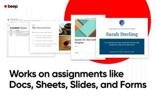 Works on assignments like Docs, Sheets, Slides, and Forms (you can even make audio quizzes)