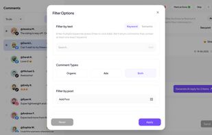 The Filter Options page lets you refine your moderation view by keywords or semantic search, separate organic from ad comments, and filter interactions by date or specific posts — giving you full control to quickly find and reply to the most relevant conversations.