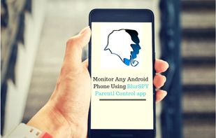 Monitor Any Android Phone Using BlurSPY Parental Control App