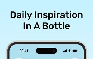 Daily inspiration in a bottle