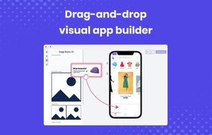 Drag-and-drop visual app builder