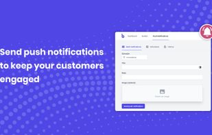 Send push notifications to keep your customers engaged