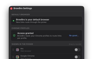 BrowBro Settings: set BrowBro as your default browser, grant Chrome profile access, and toggle or reorder which browsers appear in the picker.