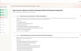 Drag-and-drop book structure editor: organize chapters, 
edit titles, review subchapters, and regenerate any section — 
full control over your book's architecture before writing begins.