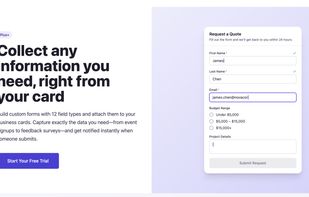 Custom Forms — collect any information you need directly from your card. Build forms with 12 field types, attach them to your business card, and get notified instantly when someone submits.