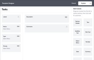 Templates can be designed by your team with the drag and drop interface