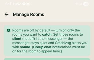 Manage Rooms — pick which chats to watch, even when they're muted.