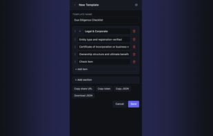 Template editor — building a Due Diligence Checklist with sections and check items, with share options (URL, token, JSON).