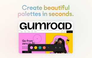 Create beautiful palettes in seconds.