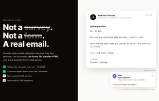 ChurnNote sends plain-text exit emails instead of surveys, forms, or branded templates.
