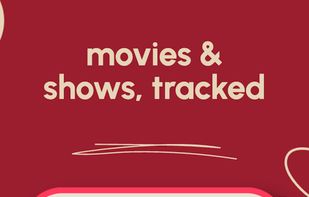 Track Movies & Shows