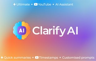 Clarify AI: YouTube Summaries