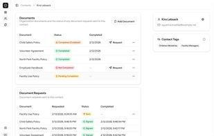 Every contact can be assigned documents to complete. you can see the status of assigned documents and requests to complete.
