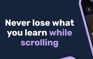 Never lose what you learn while scrolling