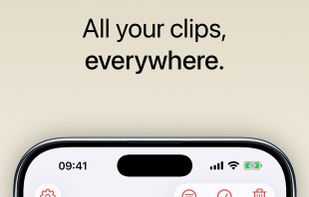 All your clips, everywhere.