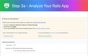 Analyse Your Application
Cloud 66 will pull your code from your repo, analyze your app and suggest a configuration. If you think there is something missing you can always commit any change to your git repo and click on 'Reanalyze your Code'.
We deploy three types of applications: Rails, any app with Dockerfile, and JAMstack. Example of Rails