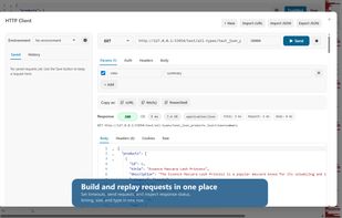 Send HTTP requests and inspect structured responses
