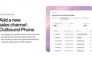 Outbound power dialer for ecommerce brands to run abandoned cart, repeat buyer, and VIP campaigns, automate voicemail drops, and help agents reach the right shoppers at the right moment to drive more conversions.