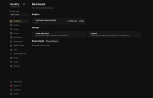 Dashboard, showing a projects section, and a servers section, with an empty section for where any deployments may show up.