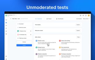 Unmoderated Tests?
Easily run usability studies and enhance your product experience through unmoderated tests. Get into the core of what makes your product shine with a wide range of unmoderated tests—creating a seamless, user-friendly experience your customers will love. 