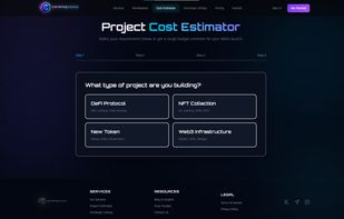 Built-in Project Cost Estimator helps Web3 founders get a rough budget estimate for their launch. Choose from DeFi Protocol, NFT Collection, New Token, or Web3 Infrastructure — then step through requirements to get a tailored quote.