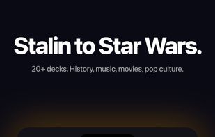 Stalin to Star Wars. 50+ decks. History, movies, music, pop culture.