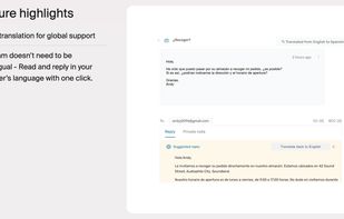 Your team doesn’t need to be multilingual - Read and reply in your customer’s language with one click.
