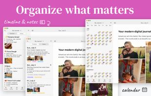 Save time with timeline, calendar, and map view, custom hashtags, and mood tracker