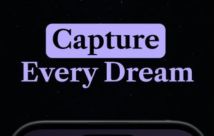Capture every dream