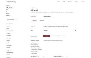 Set the target, how it authenticates, and whether it gets queued delivery, synchronous delivery or streaming. Anything still undelivered lands in failed deliveries.