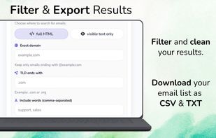 Filter & Export Results - Filter emails by domain, TLD, or keywords and export clean results to CSV, TXT, or clipboard.
